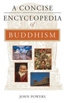 A concise encyclopedia of Buddhism /