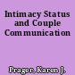 Intimacy Status and Couple Communication
