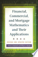 Financial, Commercial, and Mortgage Mathematics and Their Applications, Revised and Updated Edition.