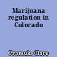 Marijuana regulation in Colorado