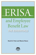 ERISA and employee benefit law : the essentials /