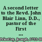 A second letter to the Revd. John Blair Linn, D.D., pastor of the First Presbyterian Congregation in the city of Philadelphia a reply to his defence of the doctrines of the divinity of Christ and atonement /