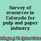 Survey of resources in Colorado for pulp and paper industry /