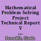 Mathematical Problem Solving Project Technical Report V The Development of a Process Evaluation Instrument. Final Report /