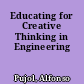 Educating for Creative Thinking in Engineering