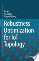 Robustness optimization for IoT topology /