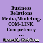 Business Relations Media/Modeling. COM-LINK. Competency Based Vocational Curricula with Basic Skills and Academic Linkages /