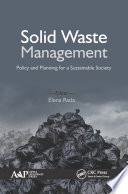 Solid waste management : policy and planning for a sustainable society /