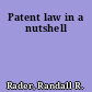 Patent law in a nutshell