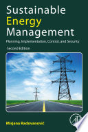 Sustainable energy management : planning, implementation, control and strategy /