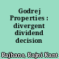 Godrej Properties : divergent dividend decision /
