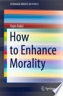 How to enhance morality /