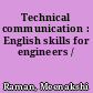 Technical communication : English skills for engineers /