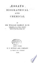 Essays biographical and chemical /