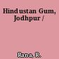 Hindustan Gum, Jodhpur /