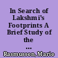 In Search of Lakshmi's Footprints A Brief Study of the Use of Surface Design in India. Fulbright-Hays Summer Seminars Abroad, 1997 (India) /