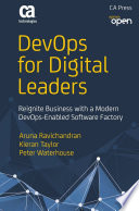 DevOps for digital leaders : reignite business with a modern DevOps-enabled software factory /