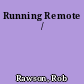 Running Remote /