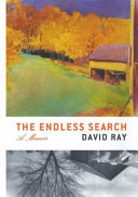 The endless search : a memoir /