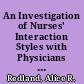 An Investigation of Nurses' Interaction Styles with Physicians and Suggested Patient Care Interventions