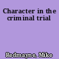 Character in the criminal trial