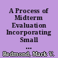 A Process of Midterm Evaluation Incorporating Small Group Discussion of a Course and Its Effect on Student Motivation