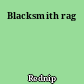 Blacksmith rag