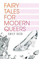 Fairy tales for modern queers /
