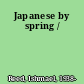 Japanese by spring /