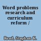 Word problems research and curriculum reform /