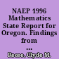 NAEP 1996 Mathematics State Report for Oregon. Findings from the National Assessment of Educational Progress
