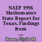 NAEP 1996 Mathematics State Report for Texas. Findings from the National Assessment of Educational Progress