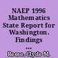 NAEP 1996 Mathematics State Report for Washington. Findings from the National Assessment of Educational Progress