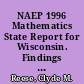NAEP 1996 Mathematics State Report for Wisconsin. Findings from the National Assessment of Educational Progress