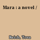 Mara : a novel /