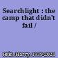 Searchlight : the camp that didn't fail /