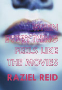 When everything feels like the movies /