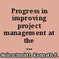 Progress in improving project management at the Department of Energy, 2002 interim assessment.