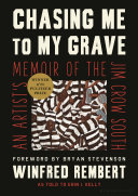Chasing me to my grave : an artist's memoir of the Jim Crow South /