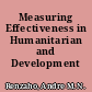 Measuring Effectiveness in Humanitarian and Development Aid.
