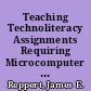 Teaching Technoliteracy Assignments Requiring Microcomputer Applications in Oral Communication Courses /