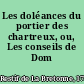 Les doléances du portier des chartreux, ou, Les conseils de Dom Bougre.