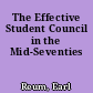 The Effective Student Council in the Mid-Seventies