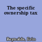 The specific ownership tax