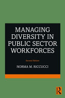 Managing Diversity in Public Sector Workforces /