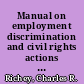 Manual on employment discrimination and civil rights actions in the federal courts