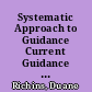 Systematic Approach to Guidance Current Guidance Program Assessment. A Competency-Based Staff Development Training Package /
