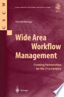 Wide area workflow management creating partnerships for the 21st century /