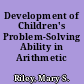 Development of Children's Problem-Solving Ability in Arithmetic