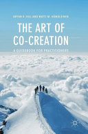 The art of co-creation : a guidebook for practitioners /